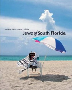 Cover photo of Jews of South Florida by Andrea Greenbaum
