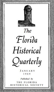 Cover of The Florida Historical Quarterly, January 1969, published by The Florida Historical Society